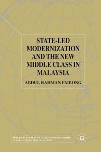 State-Led Modernization and the New Middle Class in Malaysia