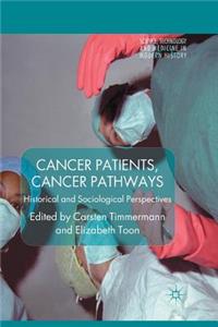 Cancer Patients, Cancer Pathways