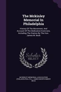 Mckinley Memorial In Philadelphia