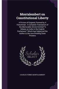 Montalembert on Constitutional Liberty