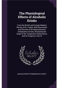 Physiological Effects of Alcoholic Drinks