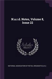 N.A.R.D. Notes, Volume 8, Issue 22