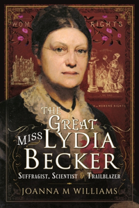 Great Miss Lydia Becker