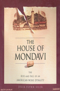 The House of Mondavi