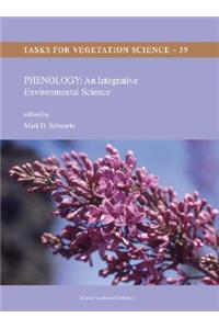 Phenology: An Integrative Environmental Science