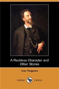 A Reckless Character and Other Stories (Dodo Press)