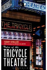 Tales of the Tricycle Theatre