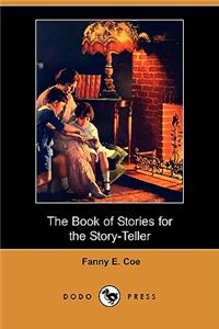 Book of Stories for the Story-Teller (Dodo Press)