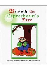 Beneath the Leprechaun's Tree