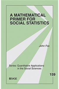 A Mathematical Primer for Social Statistics