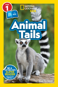 National Geographic Reader: Animal Tails (L1/Co-reader)