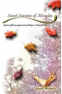 Sweet Seasons of Mircales