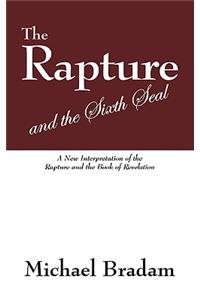 The Rapture and the Sixth Seal