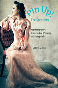 Pin Up! The Subculture