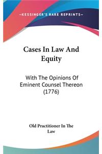 Cases in Law and Equity
