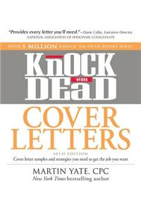 Knock 'Em Dead Cover Letters