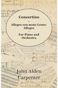 Concertino - Allegro con moto-Lento-Allegro - For Piano and Orchestra