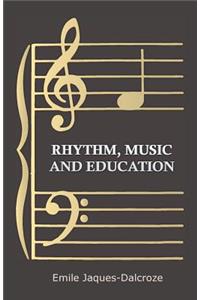 Rhythm, Music and Education