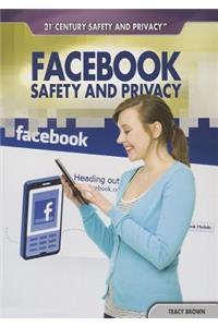 Facebook Safety and Privacy