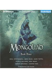 Mongoliad: Book Three