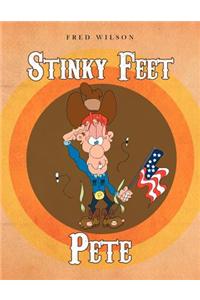 Stinky Feet Pete