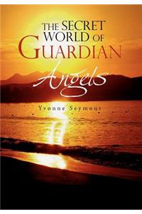 The Secret World of Guardian Angels