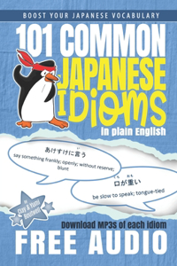 101 Common Japanese Idioms in Plain English