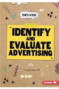 Identify and Evaluate Advertising