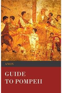 Guide to Pompeii