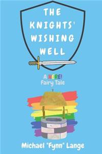 Knights' Wishing Well