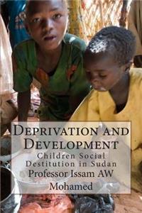 Deprivation and Development