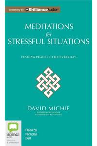 Meditations for Stressful Situations