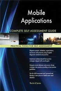 Mobile Applications Complete Self-Assessment Guide