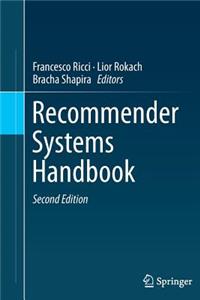 Recommender Systems Handbook