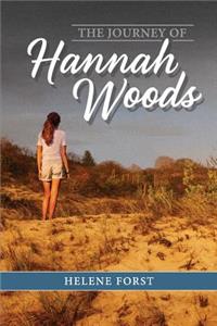 The Journey of Hannah Woods