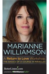 Return to Love Workshop