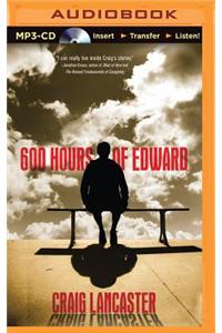 600 Hours of Edward