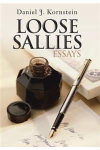 Loose Sallies Essays