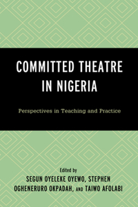 Committed Theatre in Nigeria
