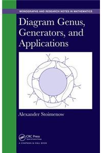 Diagram Genus, Generators, and Applications