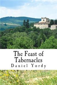The Feast of Tabernacles