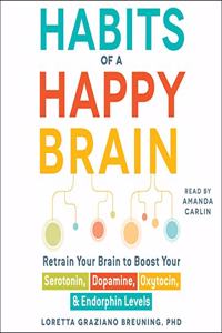 Habits of a Happy Brain
