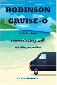 Robinson Cruise-O: The Importance of Asking the Right Questions