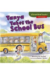 Tanya Takes the School Bus