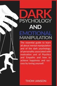 Dark Psychology and Emotional Manipulation