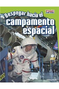 Despegar Hacia El Campamento Espacial