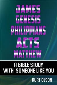 James, Genesis, Philippians, Acts, Matthew