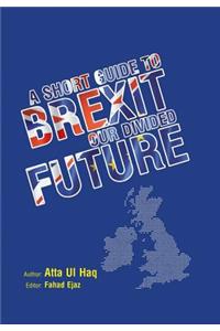 A short guide to Brexit