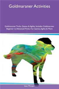 Goldmaraner Activities Goldmaraner Tricks, Games & Agility Includes