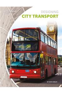 Designing City Transport